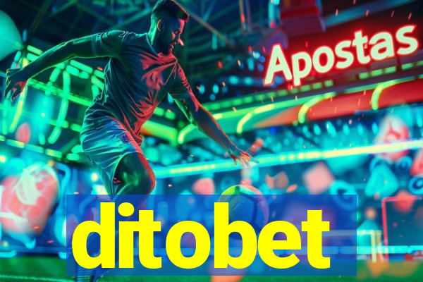 ditobet