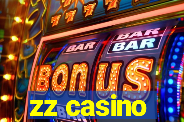 zz casino