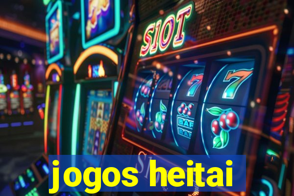 jogos heitai