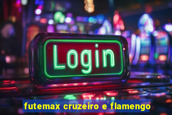 futemax cruzeiro e flamengo