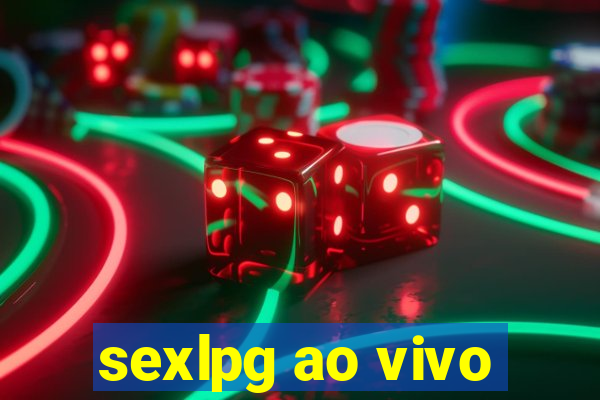 sexlpg ao vivo