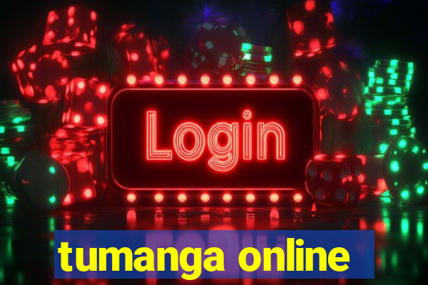 tumanga online