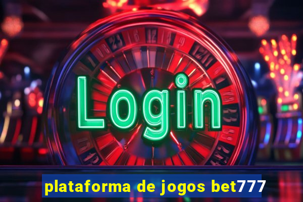 plataforma de jogos bet777