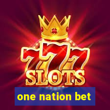 one nation bet