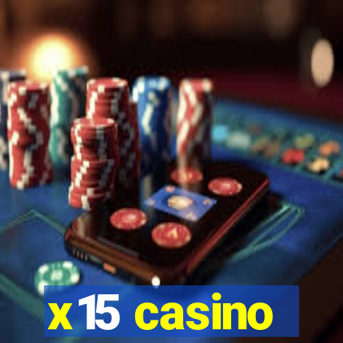 x15 casino