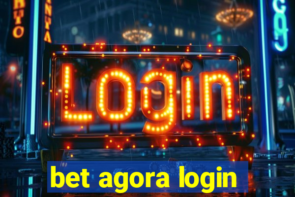 bet agora login