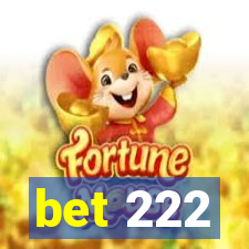 bet 222