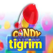 tigrim