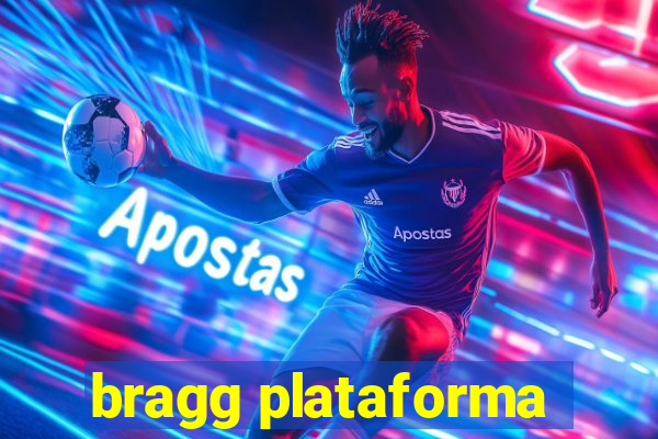 bragg plataforma