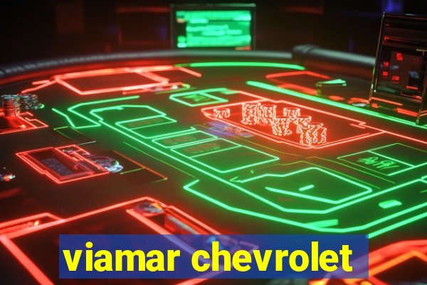 viamar chevrolet