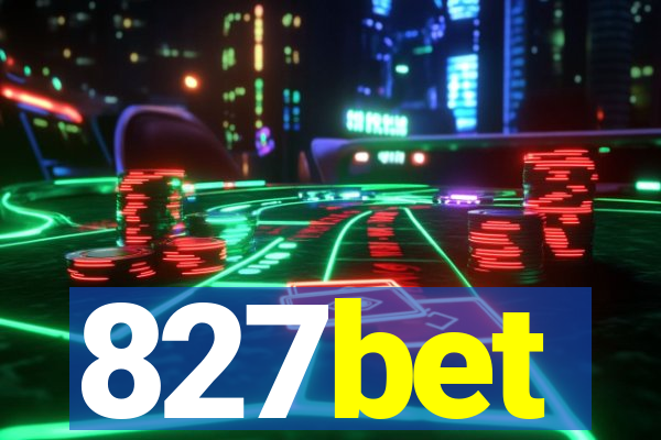 827bet