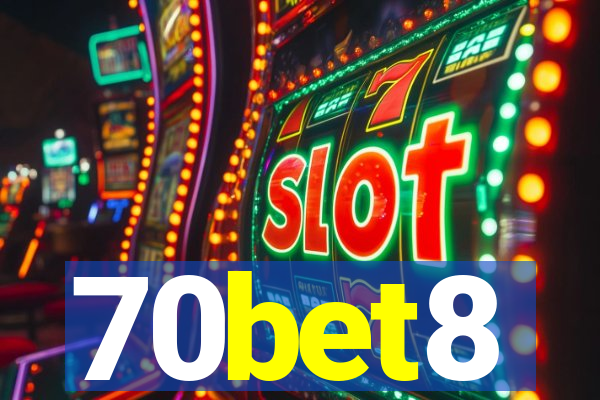 70bet8