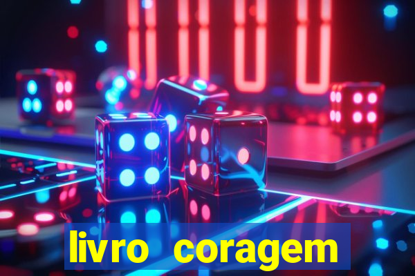 livro coragem desbravadores pdf