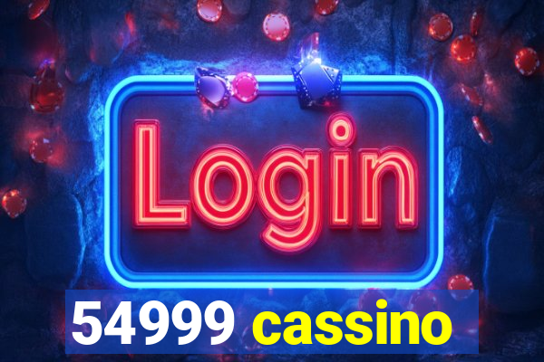 54999 cassino