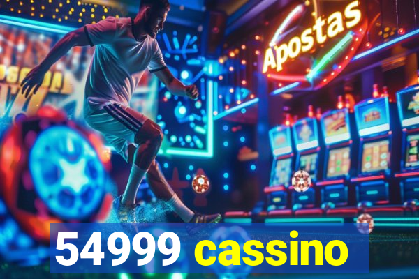 54999 cassino