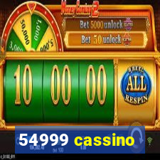 54999 cassino