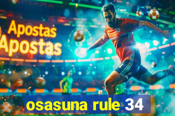 osasuna rule 34