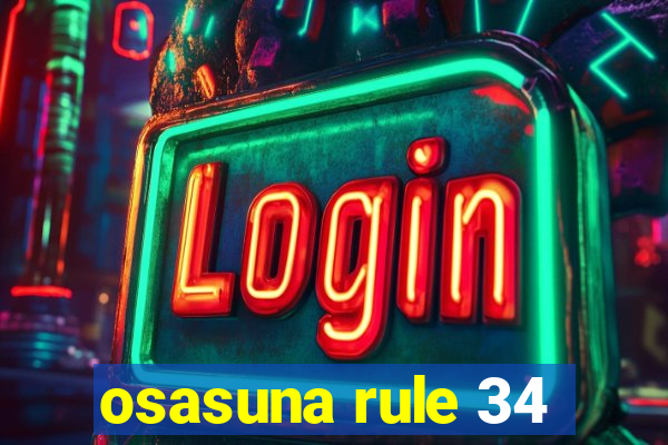 osasuna rule 34