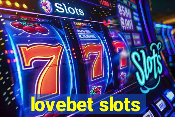 lovebet slots