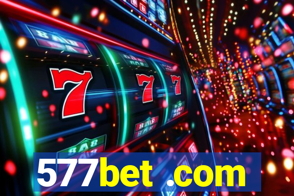 577bet .com