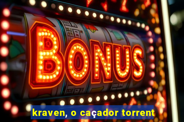 kraven, o caçador torrent