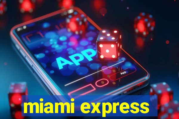 miami express