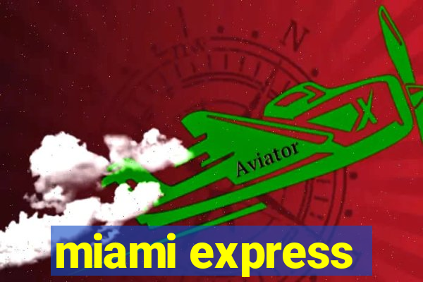 miami express