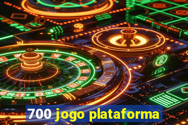 700 jogo plataforma