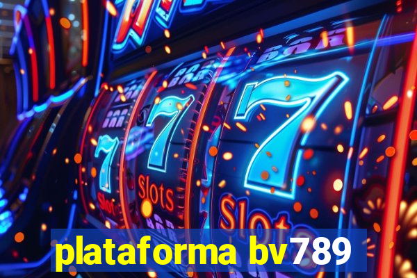 plataforma bv789