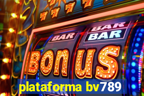 plataforma bv789