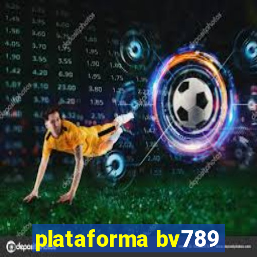 plataforma bv789