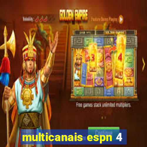 multicanais espn 4