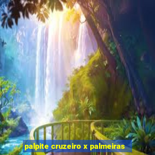 palpite cruzeiro x palmeiras