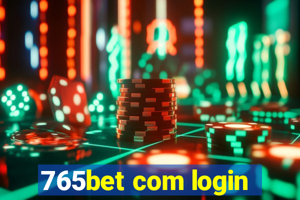 765bet com login