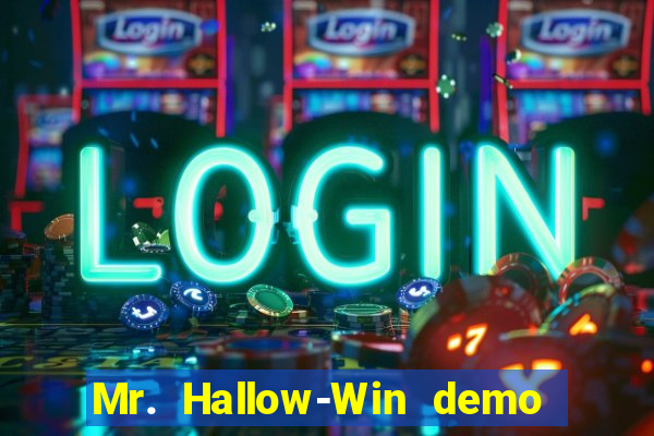 Mr. Hallow-Win demo mr halloween