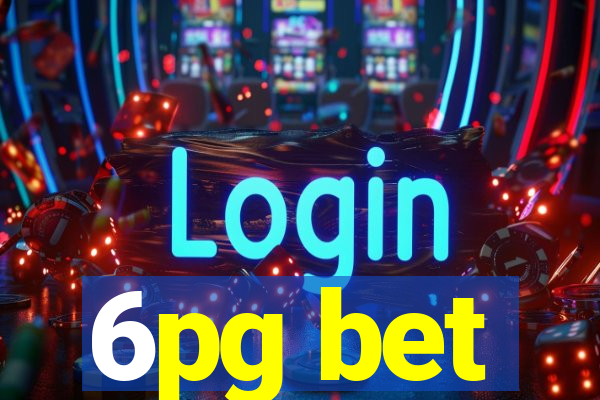 6pg bet