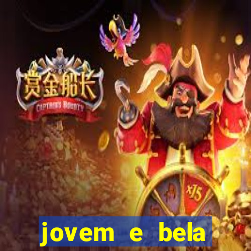 jovem e bela dublado download