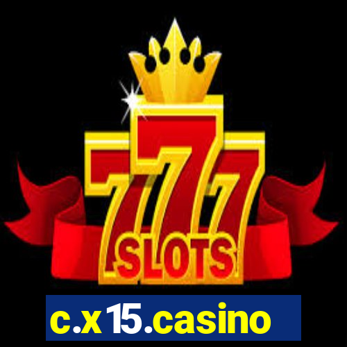 c.x15.casino