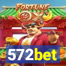 572bet