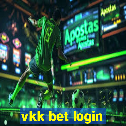 vkk bet login