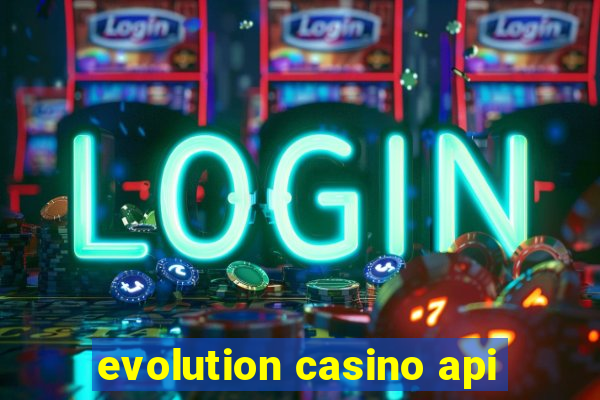 evolution casino api