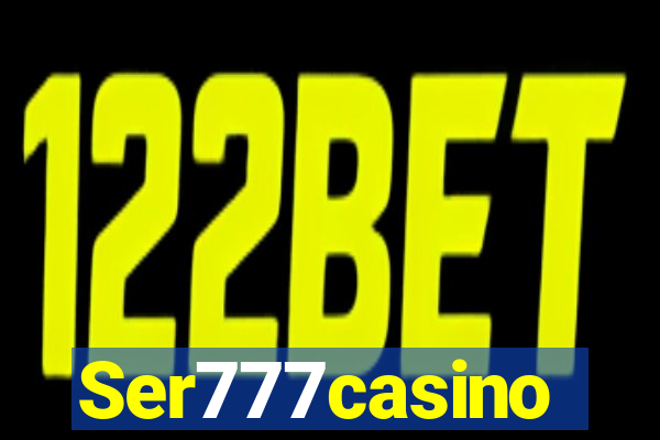 Ser777casino