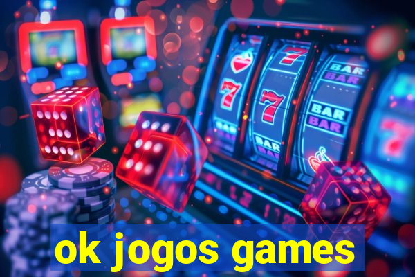 ok jogos games