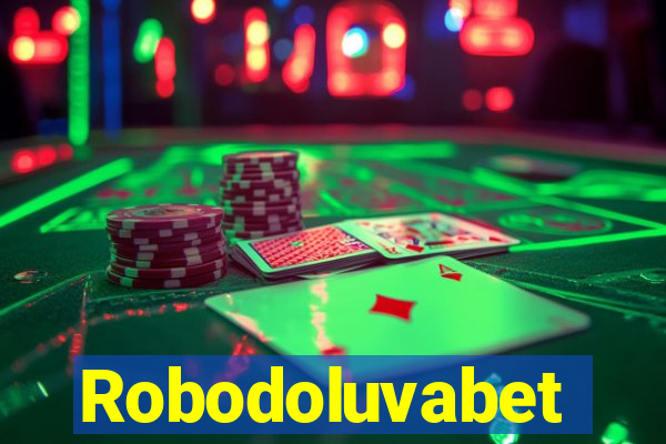 Robodoluvabet