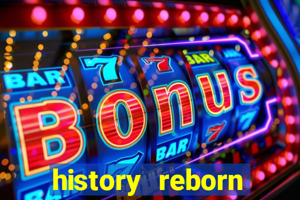 history reborn remover carta