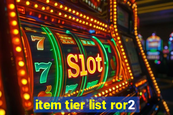 item tier list ror2