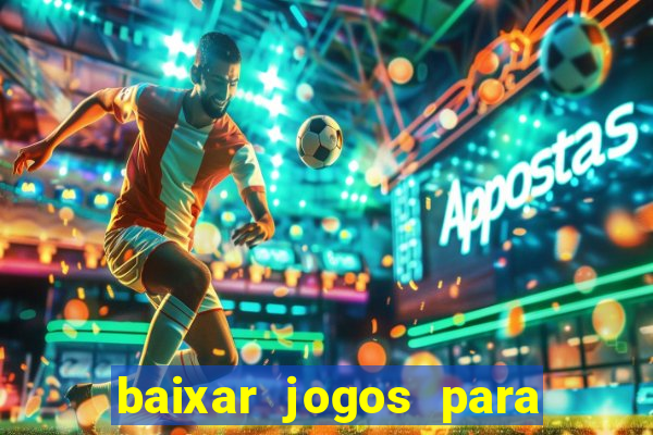 baixar jogos para pc torrent