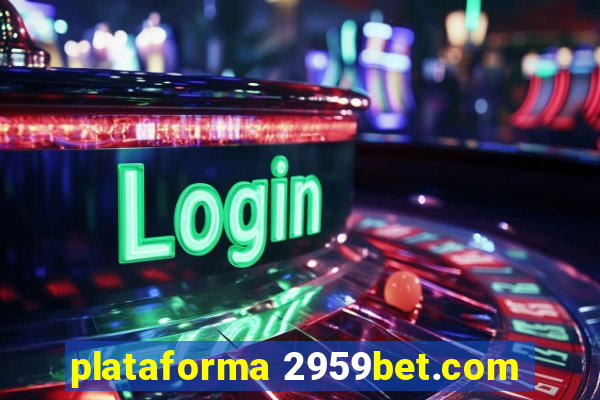 plataforma 2959bet.com