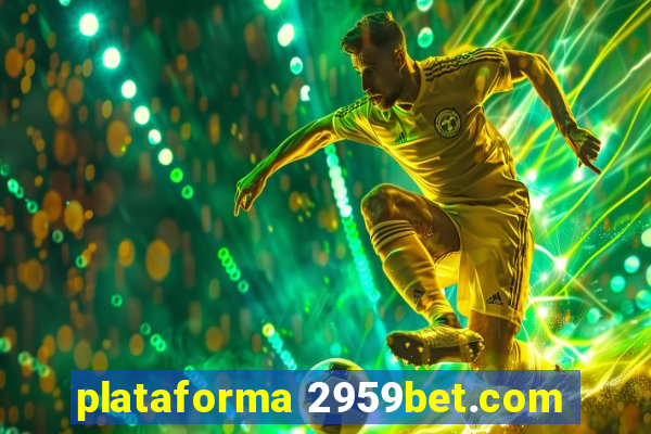 plataforma 2959bet.com