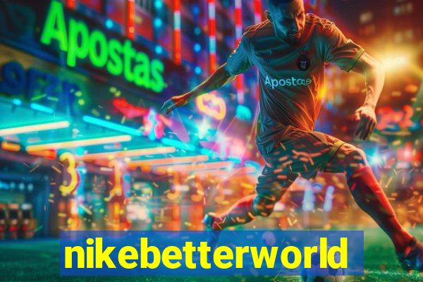 nikebetterworld.com